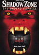 Shadow Zone: The Undead Express