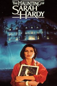 The Haunting of Sarah Hardy (1989)