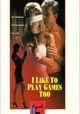 I Like to Play Games Too