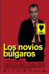 Los novios búlgaros (2003)