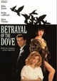 Betrayal of the Dove
