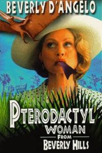 Pterodactyl Woman from Beverly Hills