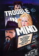 Trouble in Mind