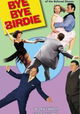 Bye Bye Birdie