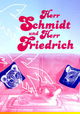 Herr Schmidt und Herr Friedrich