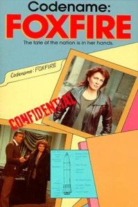 "Code Name: Foxfire" Slay It Again, Sam (1985)