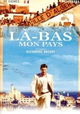 Là-bas... mon pays
