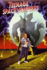 Teenage Space Vampires