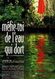 Méfie-toi de l'eau qui dort