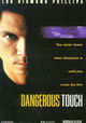 Dangerous Touch