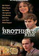A Brother's Kiss