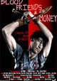Blood, Friends and Money