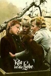 Rot ist die Liebe (1957)