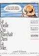 La vieille qui marchait dans la mer
