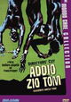 Addio zio Tom