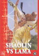 Shaolin dou La Ma
