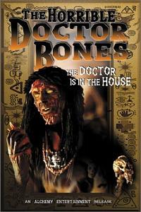 The Horrible Dr. Bones (2000)