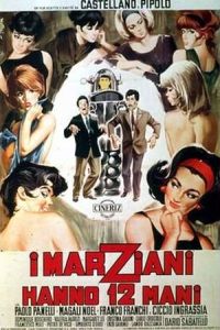 I marziani hanno dodici mani (1964)