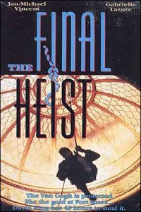 The Final Heist (1991)