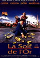 La soif de l'or