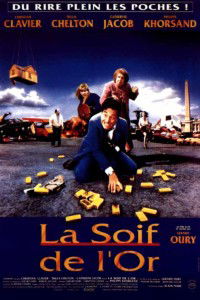 La soif de l'or (1993)
