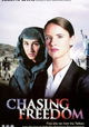 Chasing Freedom