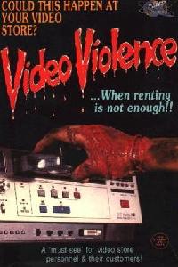 Video Violence... When Renting Is Not Enough. (1987)