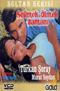 Sevmek ve ölmek zamani