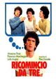 Ricomincio da tre