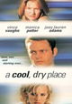 A Cool, Dry Place