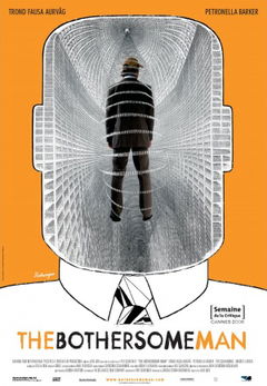 The Bothersome Man (2006)