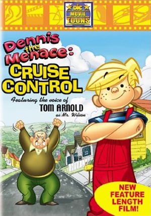 Dennis the Menace in Cruise Control