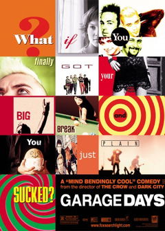 Garage Days (2002)