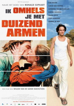 Ik omhels je met 1000 armen (2006)