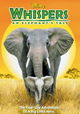 Whispers: An Elephant's Tale