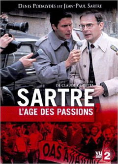 Sartre, l'Âge des Passions (2006)