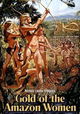 Gold of the Amazon Women
