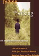 Hiding and Seeking: Faith and Tolerance After the Holocaust