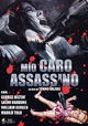 Mio caro assassino