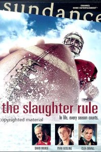 The Slaughter Rule (2002)