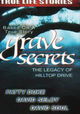 Grave Secrets: The Legacy of Hilltop Drive