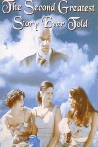 The Second Greatest Story Ever Told (1994)