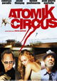 Atomik Circus - Le retour de James Bataille