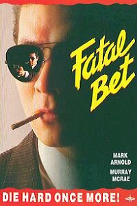 Fatal Bet