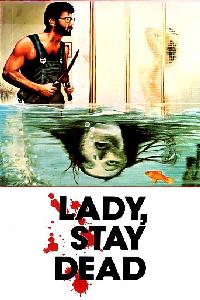 Lady Stay Dead