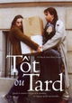 Tôt ou tard