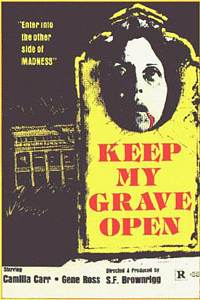 Keep My Grave Open