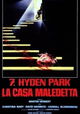 7, Hyden Park: la casa maledetta