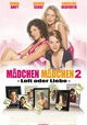 Mädchen, Mädchen 2 - Loft oder Liebe