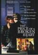 The Price of a Broken Heart